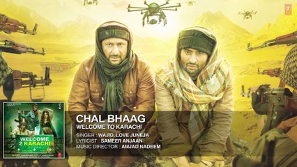 Chal Bhag - Song - Full AUDIO Song - Film Welcome To Karachi - Starring Arshad Warsi - T-Series - Full HD - 2015 - Entertainment City