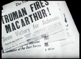 Truman dismisses MacArthur 1951