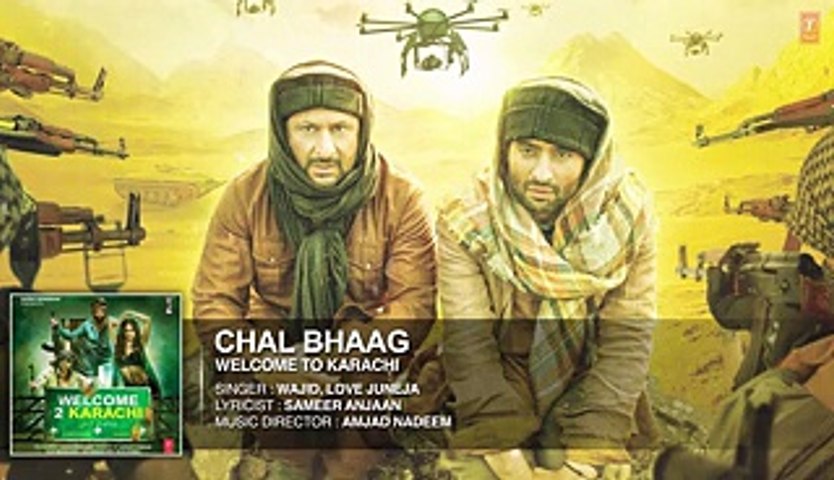 Chal Bhag Full Song - Welcome To Karachi- 2015 Watch Online