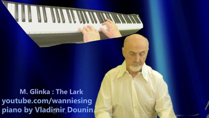 Glinka: The Lark - piano by Vladimir Dounin (how to play)