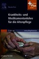 Download Krankheits- und Medikamentenlehre für die Altenpflege Ebook {EPUB} {PDF} FB2