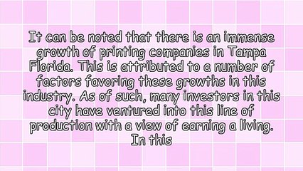 Knowing More About Printing Companies In Tampa Florida