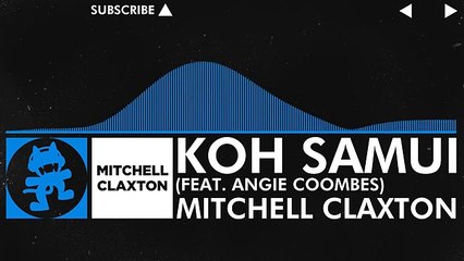 [Trance] - Mitchell Claxton - Koh Samui (feat. Angie Coombes) [Monstercat Release]