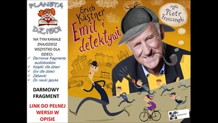 EMIL I DETEKTYWI - Erich Kästner, czyta Piotr Fronczewski
