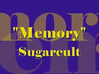 Memory by Sugarcult with lyrics