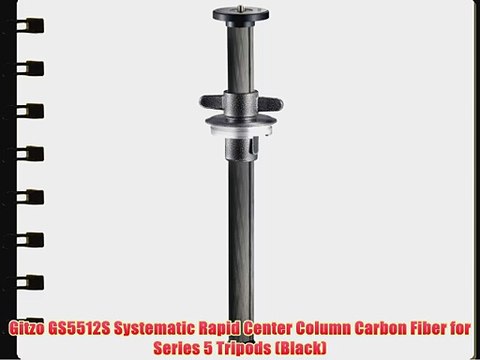 Gitzo GS5512S Systematic Rapid Center Column Carbon Fiber for Series 5 Tripods (Black)
