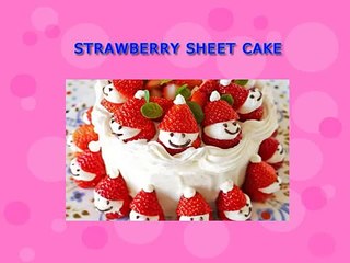 HOW TO MAKE STRAWBERRY SHEET CAKE