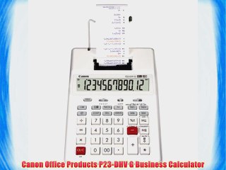 Canon Office Products P23-DHV G Business Calculator