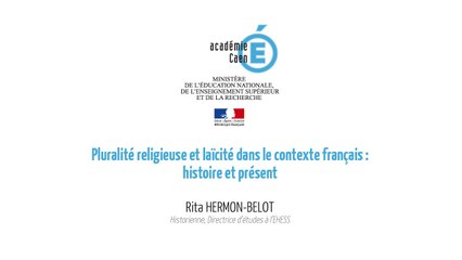 Pluralité religieuse et laïcité dans le contexte français : histoire et présent