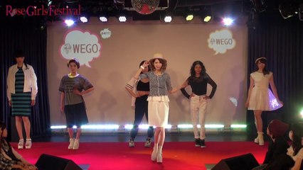 ファッションイベント【ROSE GIRLS FESTIVAL #7】WEGO×ファッションショー×ダンス