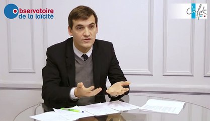Vous avez dit laïcité ? par Nicolas Cadène, Rapporteur général de l'Observatoire de la laïcité
