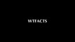 WTFacts - Teaser Trailer