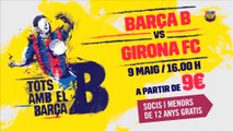Barça B vs Girona, entrades disponibles