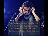 Yeh Jo Halka Halka Suroor Hai-Farhan Saeed (Lyrics)
