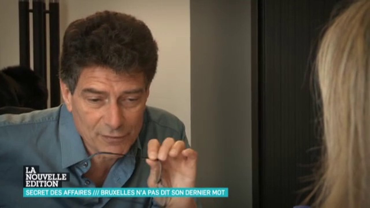 La Nouvelle Edition du 30-04-15 - Secret des affaires Bruxelles n'a pas dit son dernier mot_Canal+