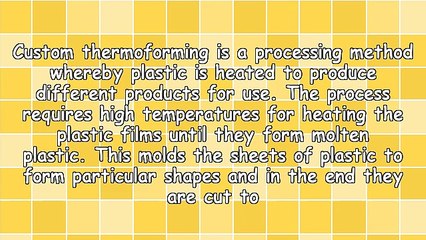 The Services Of Custom Thermoforming Companies