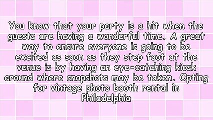 Vintage Photo Booth Rental In Philadelphia Provides A Dash Of Retro Appeal To Parties