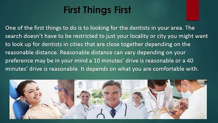 How Can One Choose the Right Dentist?