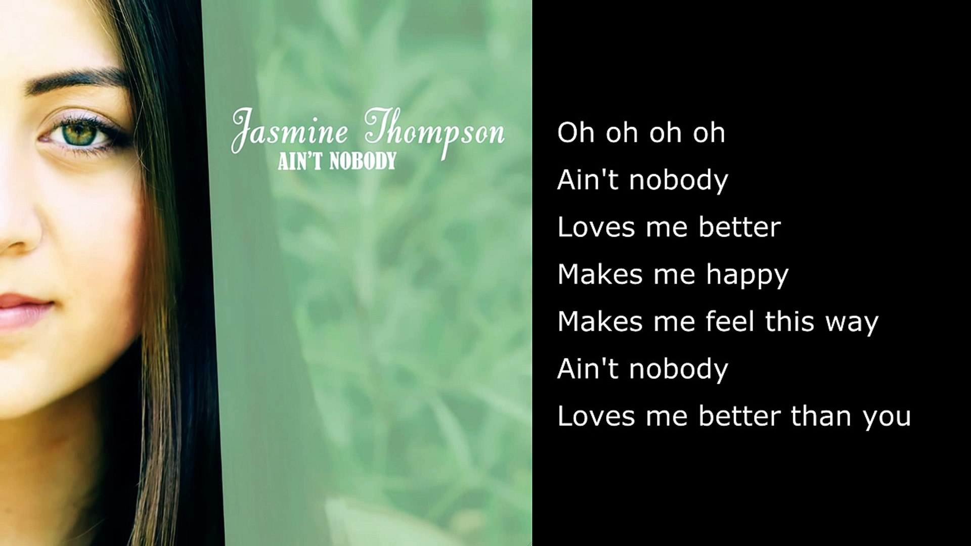 Ain't Nobody - Chaka Khan (Cover By Jasmine Thompson) - Full Version with  Lyrics - video Dailymotion