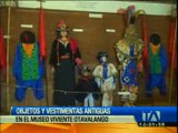 Museo Viviente Otavalango exhibe vestimentas y objetos ancestrales