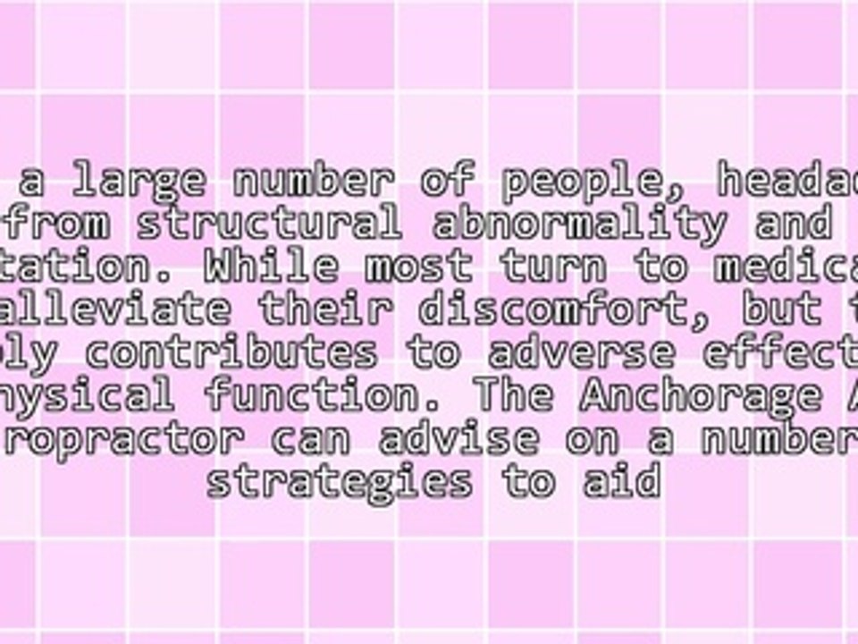 How Anchorage AK Headache Sufferers Find Relief Through Chiropractic Care