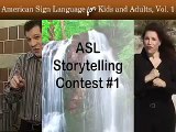 American Sign Language (ASL) Storytelling Contest #1