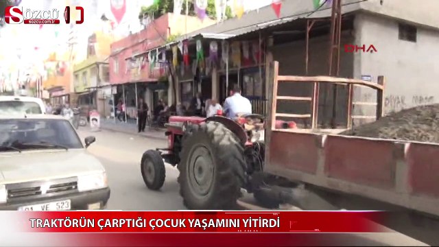 Traktörün çarptığı çocuk hayatını kaybetti
