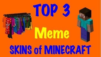 Minecraft Skins - Top 3 Meme Skins of Minecraft