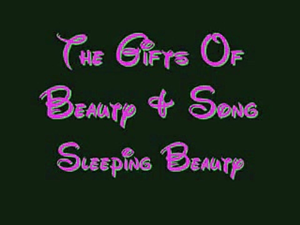 The Gifts Of Beauty And Song - Sleeping Beauty Lyrics