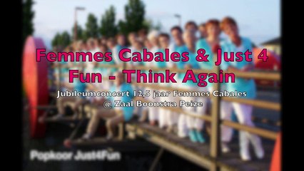 Femmes Cabales & Just4Fun   Think Again
