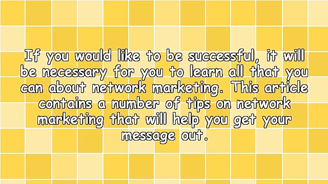 Network Marketing: How To Be Successful In The Business