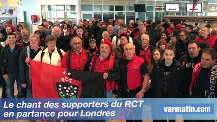 Le chant des supporters du RCT en partance pour Londres