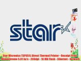 Star Micronics TSP651L Direct Thermal Printer - Receipt Print - Monochrome 5.91 in/s - 203dpi