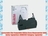 Correctable Film Compatible Ribbon Xerox Memorywriter 6000 Series Typewriters (NUKB184) Category: