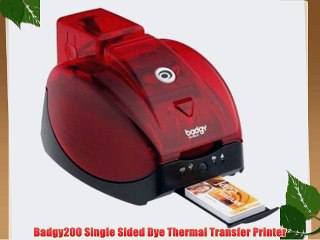 Badgy200 Single Sided Dye Thermal Transfer Printer