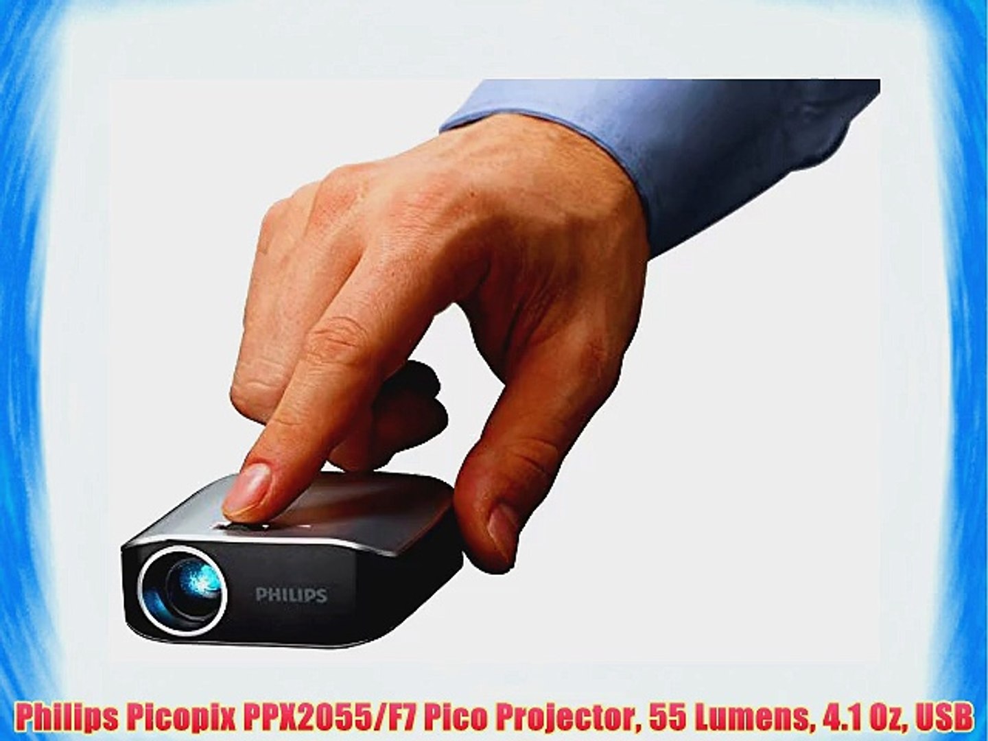 Philips Picopix PPX2055/F7 Pico Projector 55 Lumens 4.1 Oz USB - video  Dailymotion