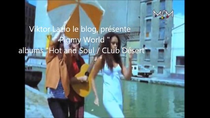 Viktor Lazlo "Pigmy World" / album "Hot and Soul"