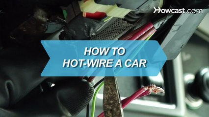How to Hot-Wire a Car