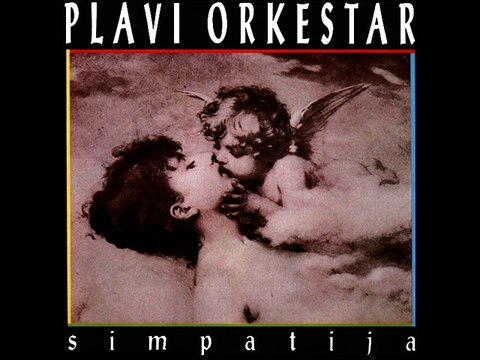 O MLADOSTI - PLAVI ORKESTAR (1991)