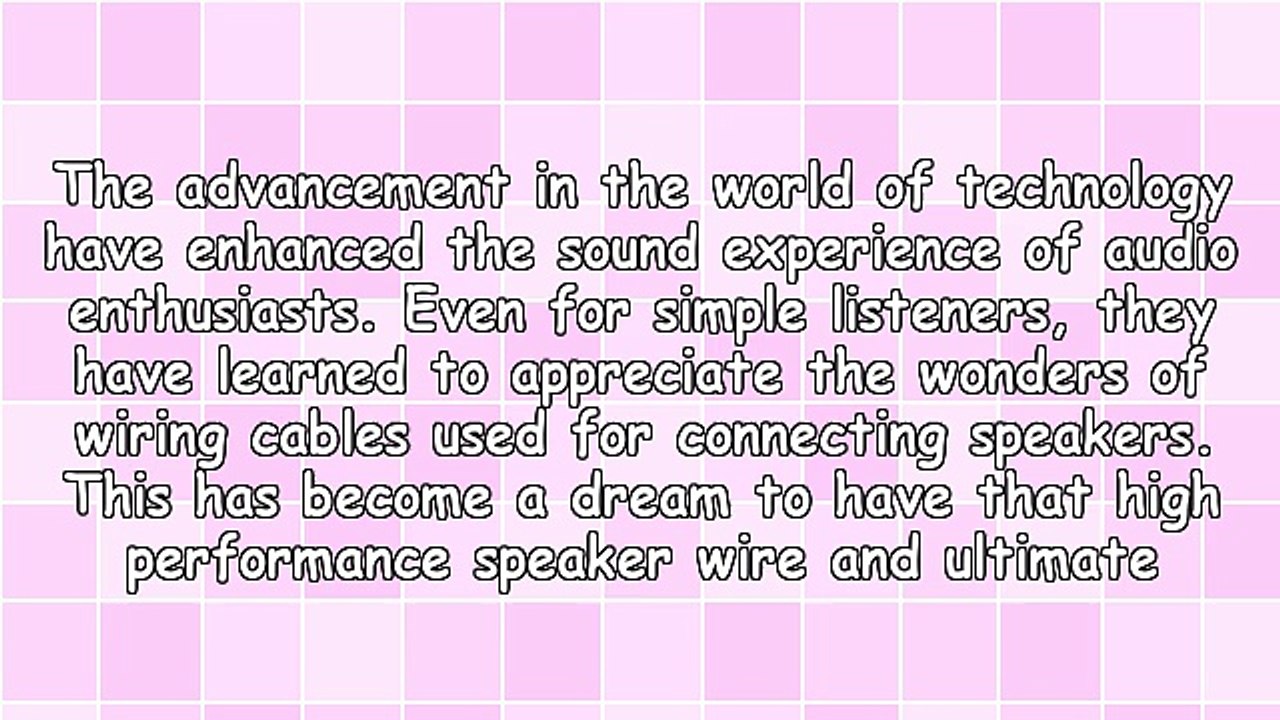 High Performance Speaker Wire For Better Experience