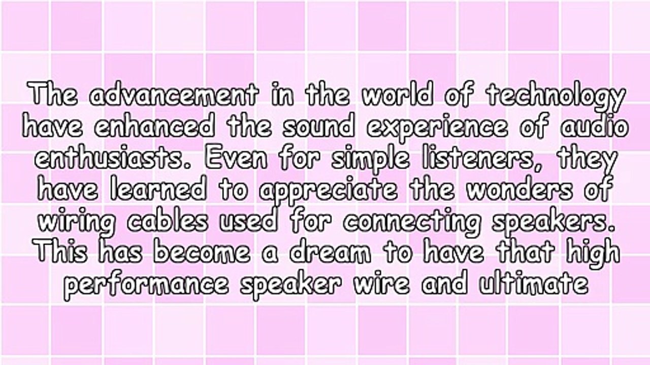 High Performance Speaker Wire For Better Experience