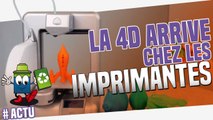 Après l'impression 3D, l'impression 4D arrive bientôt!