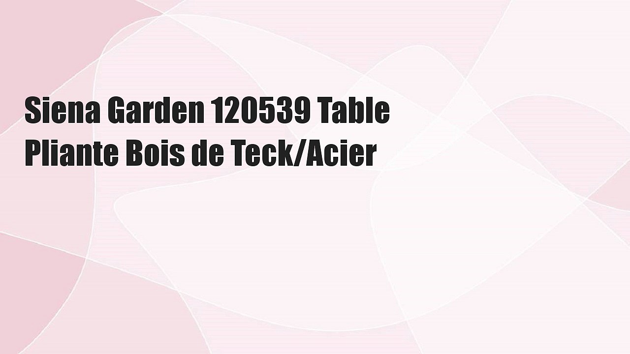 Siena Garden 120539 Table Pliante Bois de Teck/Acier