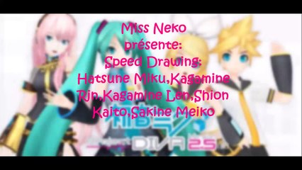 •Speed Drawing• Hatsune Miku, Kagamine Rin,Kagamine Len,Shion Kaito et Sakine Meiko