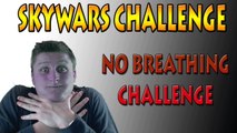 NO BREATHING CHALLENGE! (Minecraft Skywars Challenge)