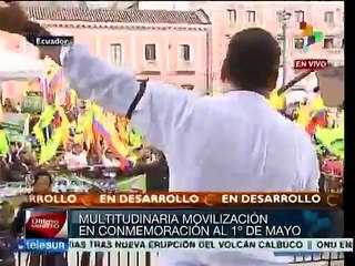 Rafael Correa encabeza la celebración del Día del Trabajo