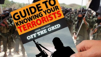 Jesse Ventura's Guide to Knowing Your Terrorists