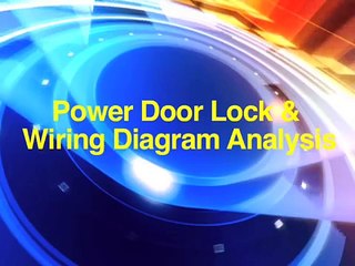 Power Door Locks & Wiring Diagram