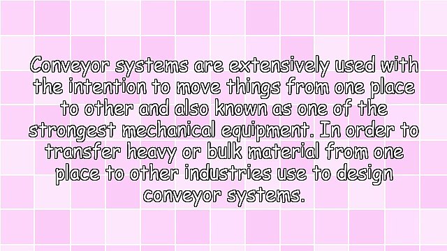 Conveyor Manufacturer Of Malaysia Acclimatizing Wonderful Services