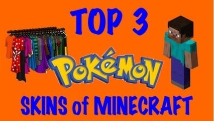 Minecraft Skins - Top 3 Pokemon Skins of Minecraft